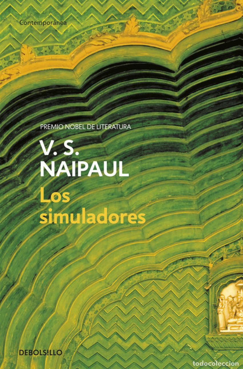 Libri: LOS SIMULADORES - Naipaul, V S