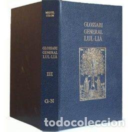 Libros: GLOSSARI GENERAL LUL.LIA 5 VOLS. - Colom, Miquel