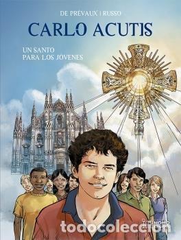Libri: CARLO ACUTIS - DE PREVAUX, CAMILLE W.