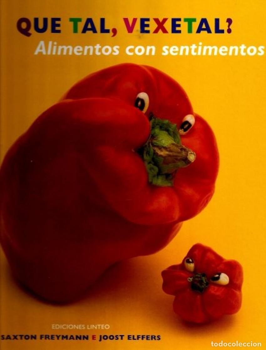 Libros: &iquest;QU&Eacute; TAL, VEXETAL? - Freymann, Saxton