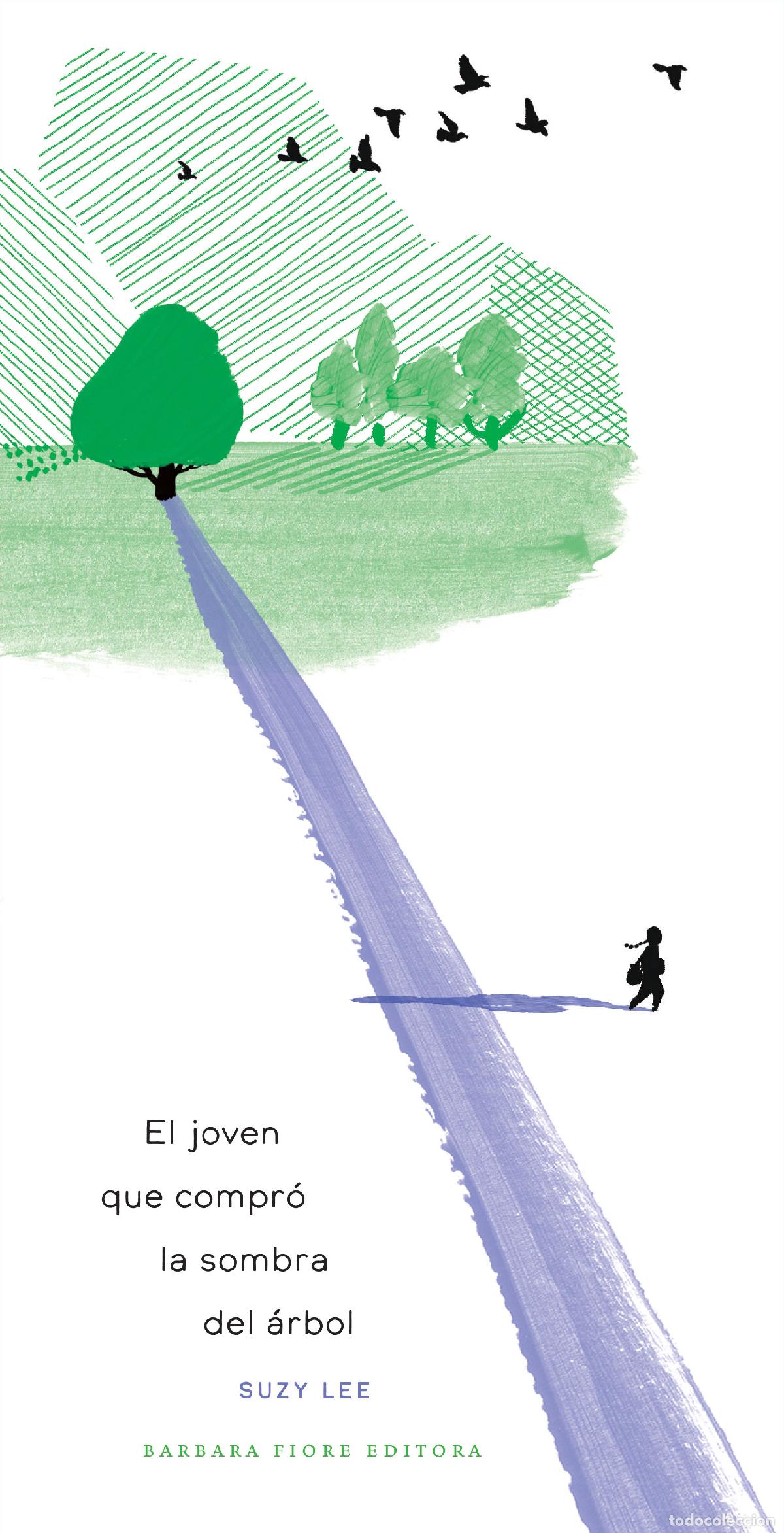 Libros: EL JOVEN QUE COMPR&Oacute; LA SOMBRA DEL &Aacute;RBOL - Lee, Suzy