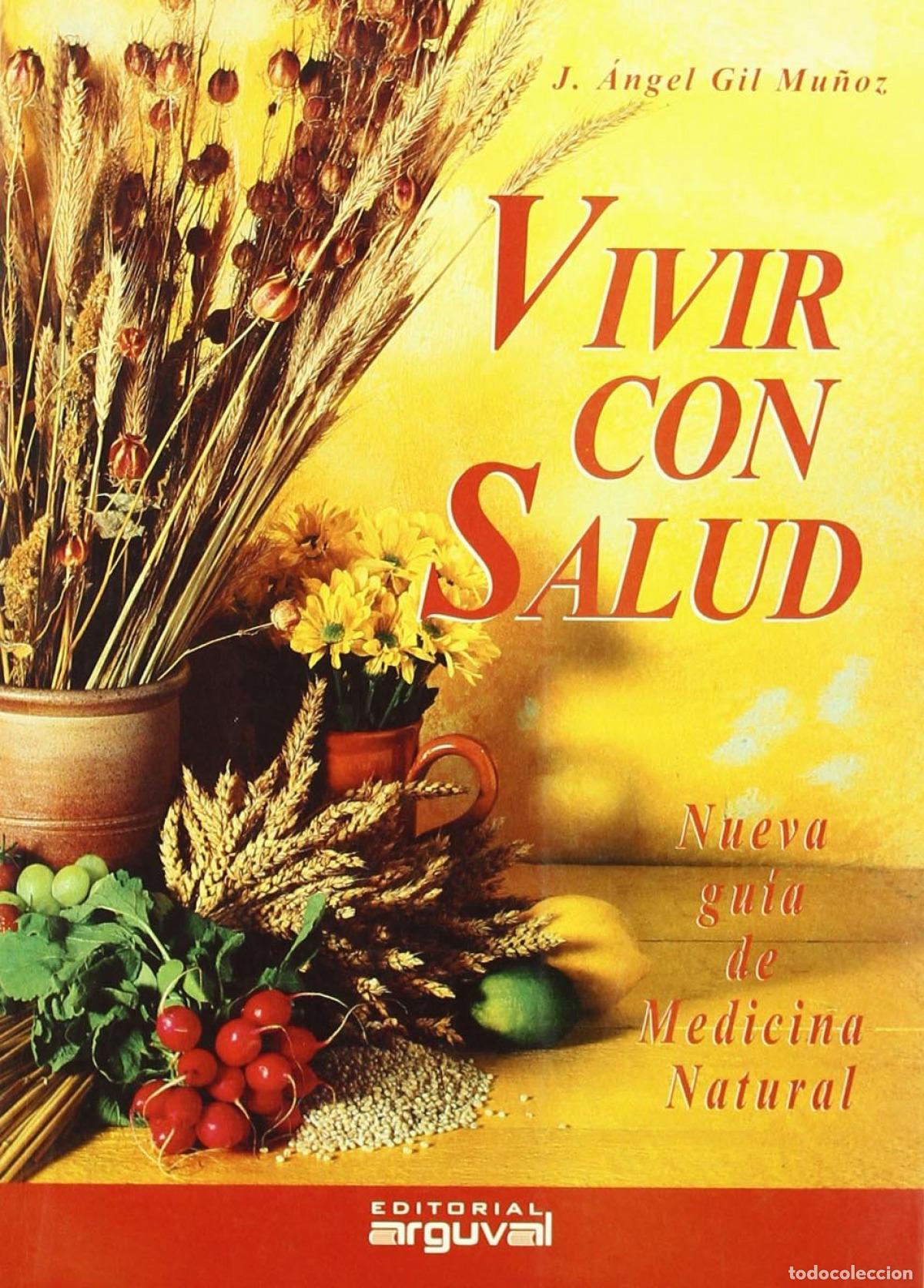 B&uuml;cher: VIVIR CON SALUD - G&iacute;l Mu&ntilde;oz, Jes&uacute;s &Aacute;ngel