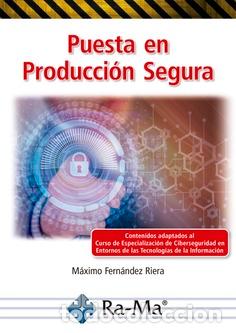 B&uuml;cher: PUESTA EN PRODUCCI&Oacute;N SEGURA - Fern&aacute;ndez Riera, M&aacute;ximo