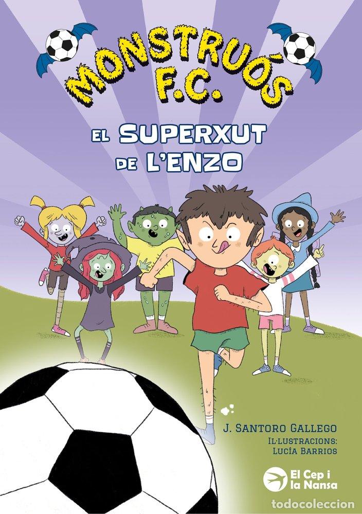 B&uuml;cher: MONSTRUOS F C EL SUPERXUT DE L'ENZO - SANTORO GALLEGO, J.