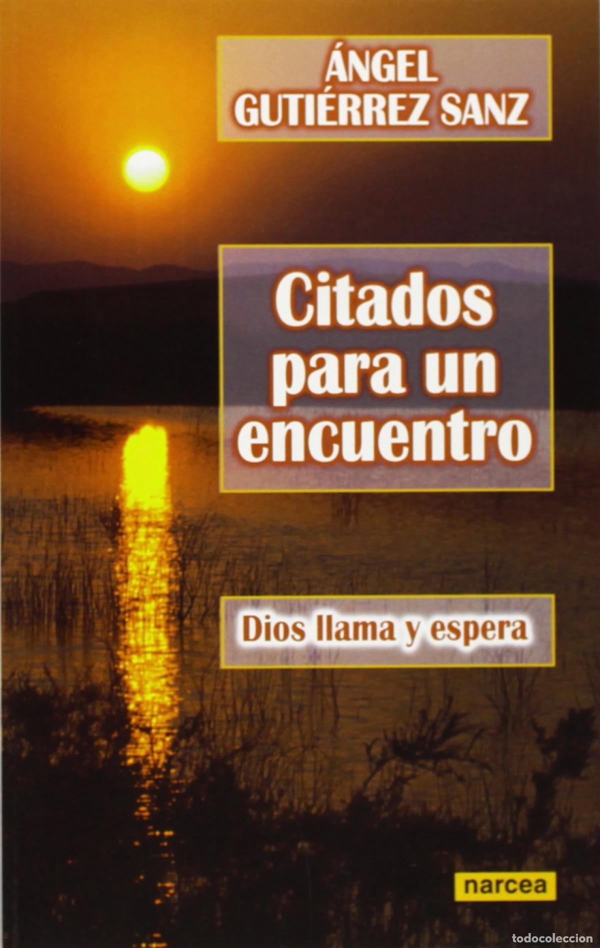 B&uuml;cher: CITADOS PARA UN ENCUENTRO - GUTIERREZ SANZ, ANGEL