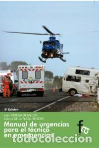 Livres: MANUAL DE URGENCIAS PARA EL TECNICO EN EMERGENCIAS 5&ordf;ED - ORTEGA, IVAN