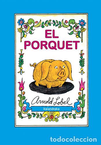 Livres: EL PORQUET - Lobel, Arnold