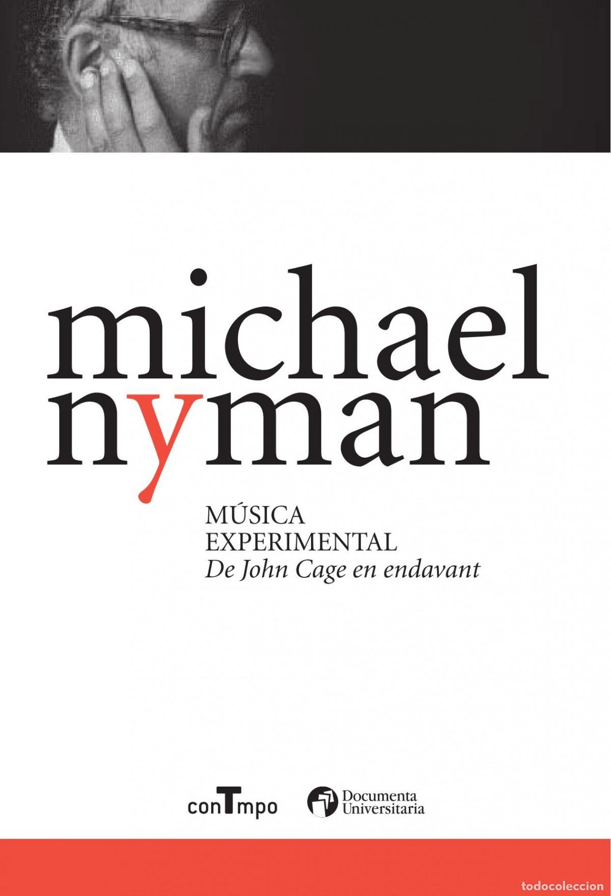 Libros: MUSICA EXPERIMENTAL:DE JOHN CAGE EN ENDAVANT - Nyman, Michael