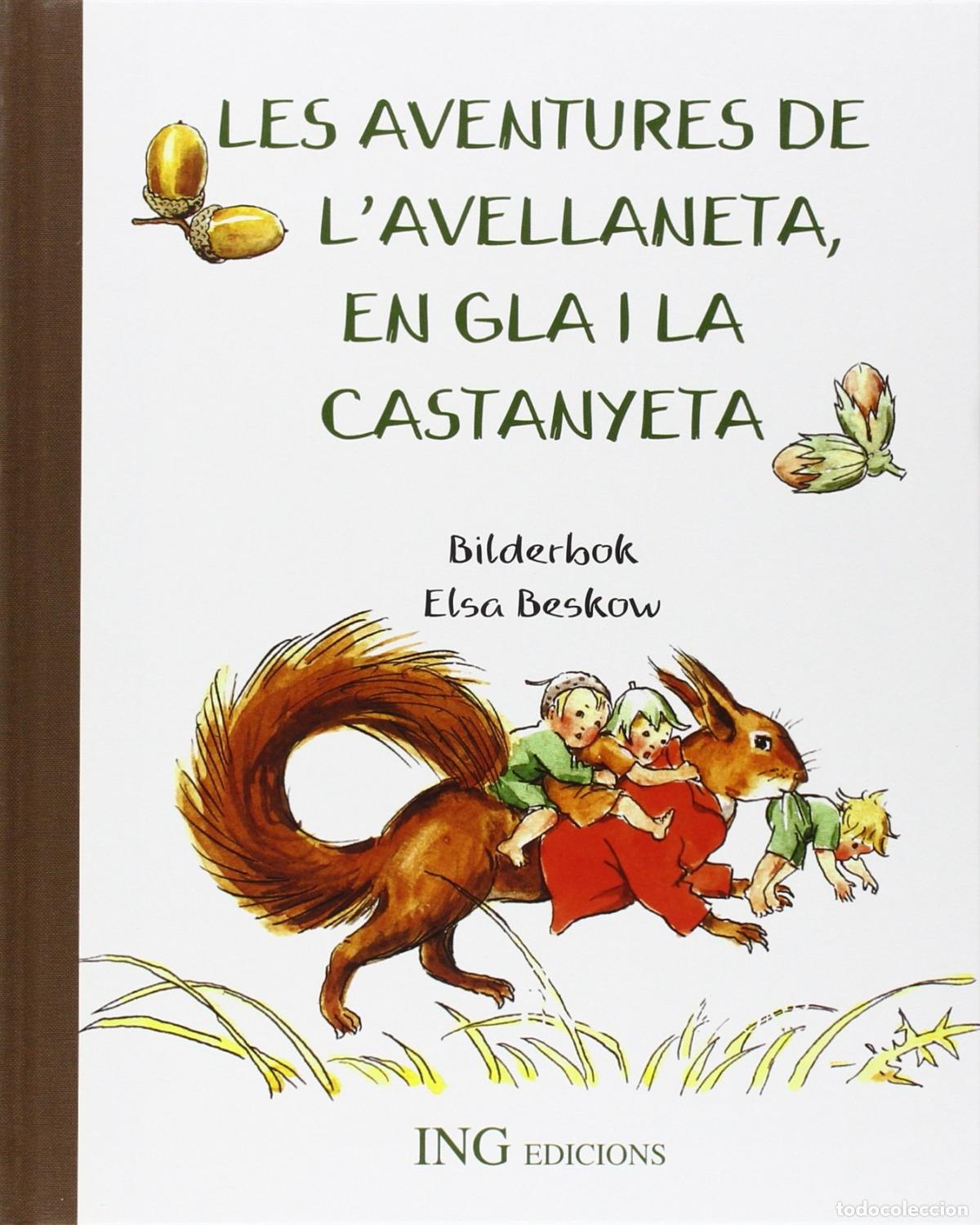 B&uuml;cher: LES AVENTURES DE L'AVELLANETA EN GLA I LA CASTANYETA - Bescow , Elsa