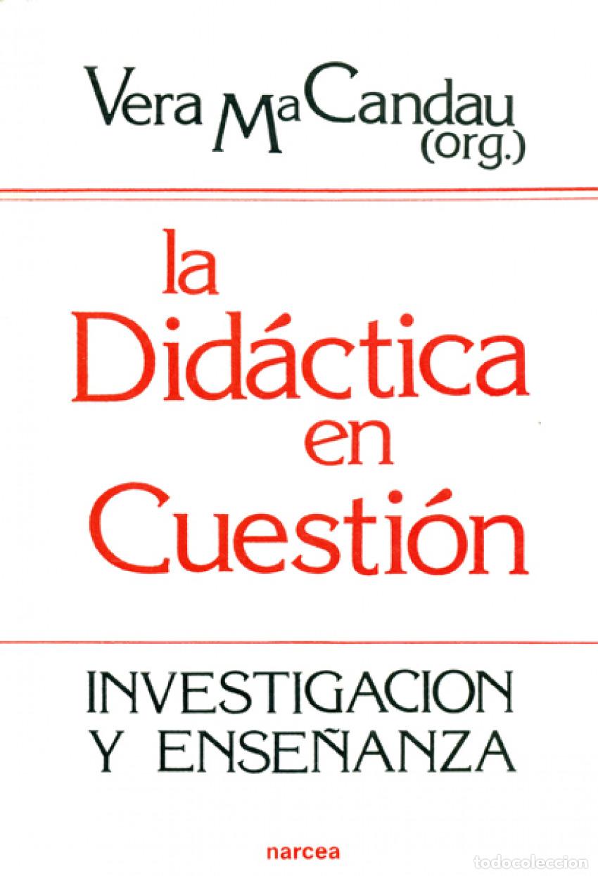 books: DIDACTICA EN CUESTION - Candau Vera, Maria
