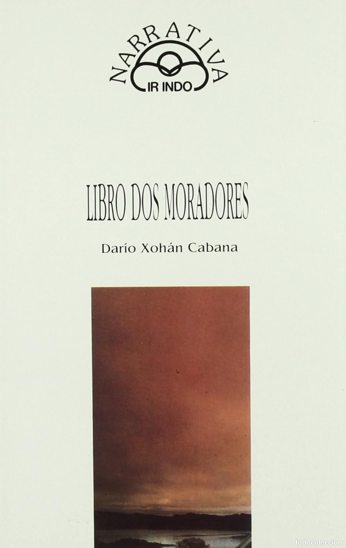 Libri: LIBRO DOS MORADORES - Cabana, Dar&iacute;o Xoh&aacute;n