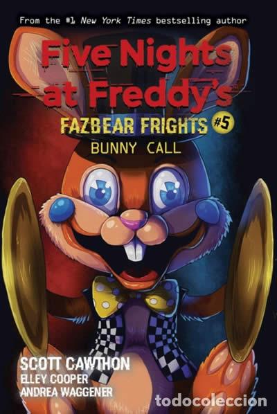 Livros: BUNNY CALL FIVE NIGHTS AT FREDDYS FAZBEAR FRIGHTS 5 - AA.VV