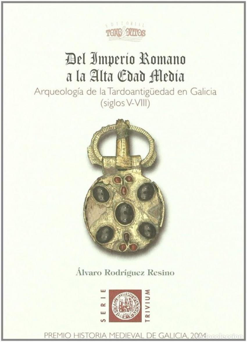 Livros: DEL IMPERIO ROMANO A LA ALTA EDAD MEDIA - Rodr&iacute;guez Resino, Alvaro