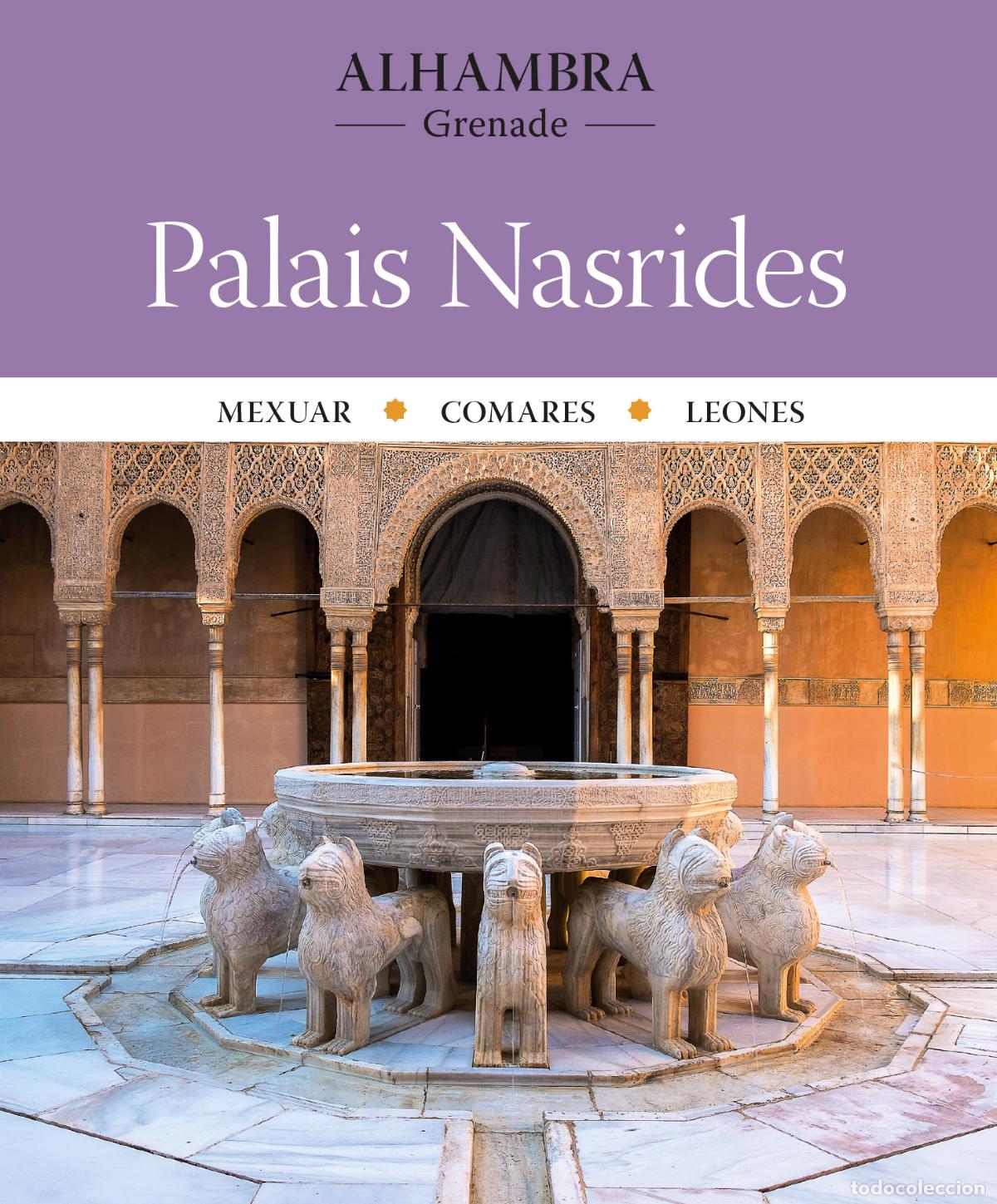 Livros: ALHAMBRA. PALAIS NASRIDES - Regas Iglesias, Ricard
