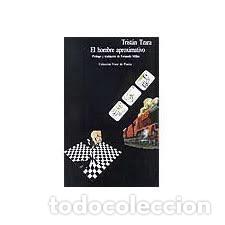 Livros: EL HOMBRE APROXIMATIVO - TZARA, TRISTAN