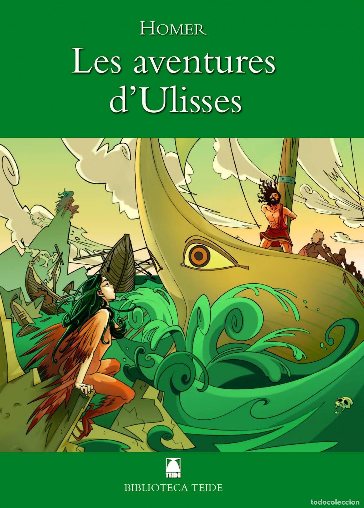 Livros: BIBLIOTECA TEIDE 002 - LES AVENTURES D'ULISSES -HOMER- - Joan Baptista FORTUNY GINE