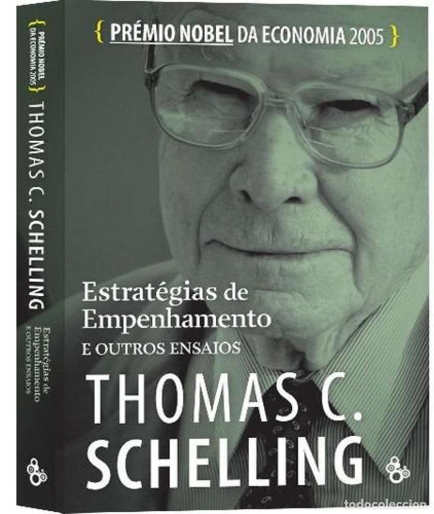 Livres: ESTRAT&Eacute;GIAS DE EMPENHAMENTO E OUTROS ENS&Aacute;IOS - THOMAS SCHELLING