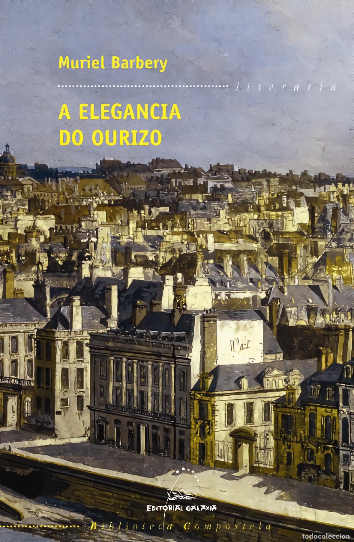 Livres: A ELEGANCIA DO OURIZO - Barbery, Muriel