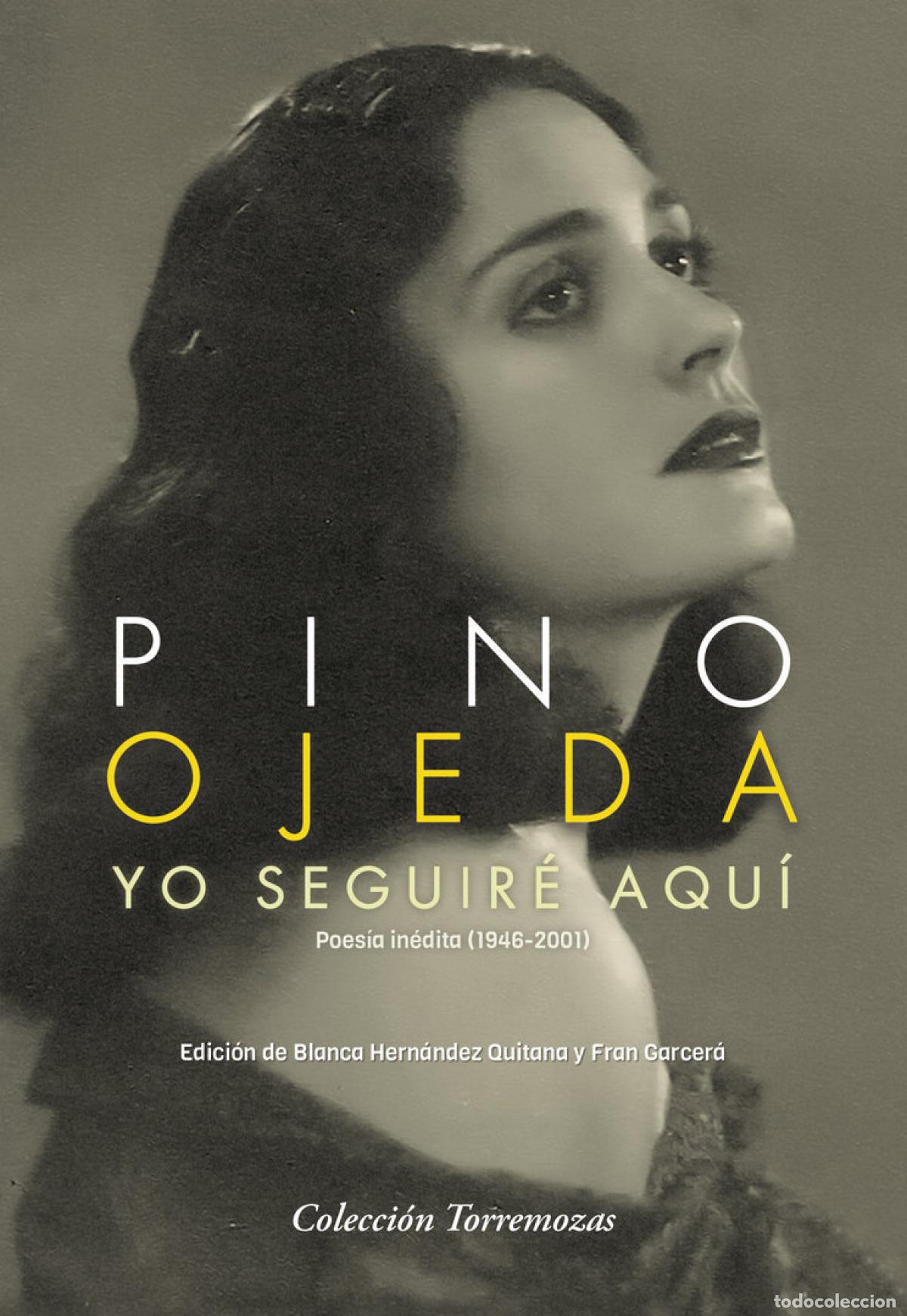 Livres: YO SEGUIR&Eacute; AQU&Iacute; - Ojeda, Pino