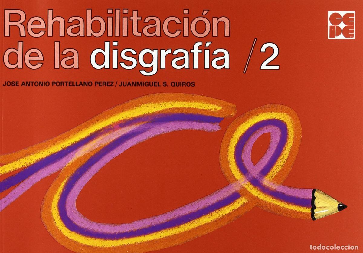 books: REHABILITACI&Oacute;N DE LA DISGRAF&Iacute;A 2 - Portellano Perez, J A