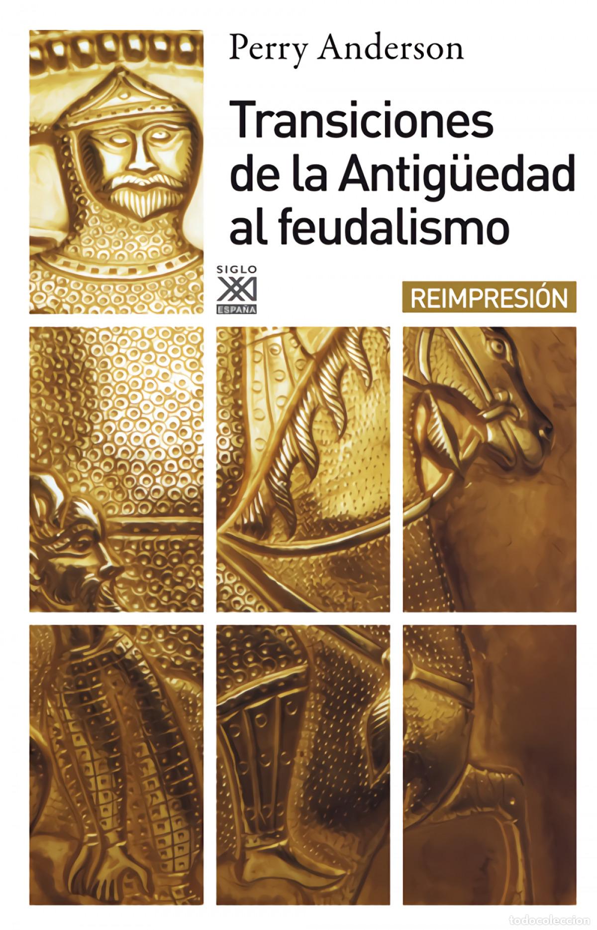 books: TRANSICIONES DE LA ANTIG&Uuml;EDAD AL FEUDALISMO - Anderson, Perry