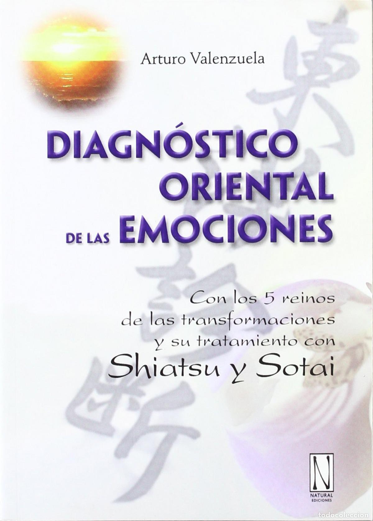B&uuml;cher: DIAGN&Oacute;STICO ORIENTAL DE LAS EMOCIONES - Valenzuela Serrano, Arturo