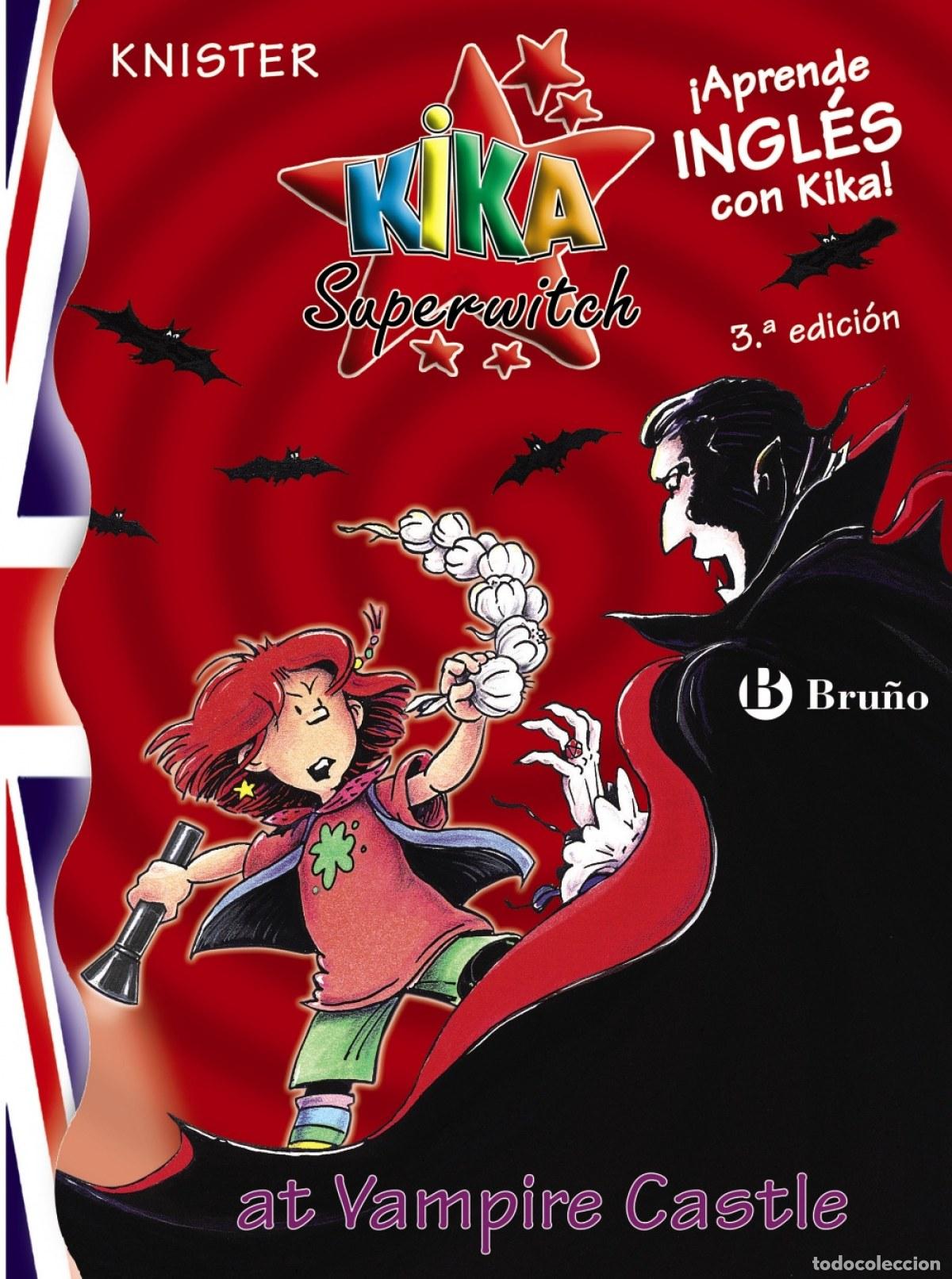Libros: KIKA SUPERWITCH AT VAMPIRE CASTLE - Knister