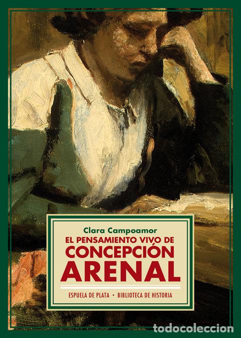 Libros: PENSAMIENTO VIVO DE CONCEPCION ARENAL,EL - CAMPOAMOR, CLARA