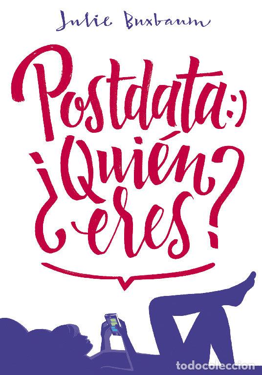 books: POSTDATA QUIEN ERES - BUXBAUM, JULIE