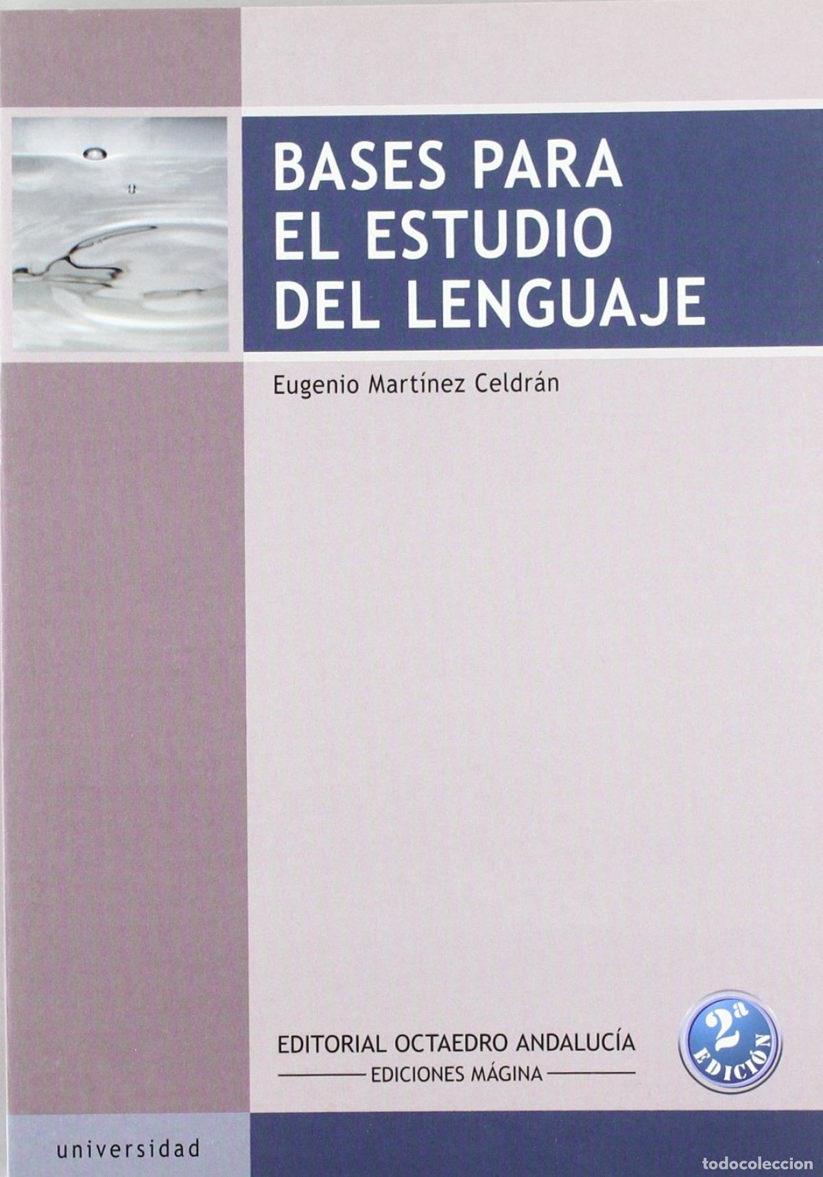 books: BASES PARA EL ESTUDIO DEL LENGUAJE - Mart&iacute;nez Celdran, Eugenio