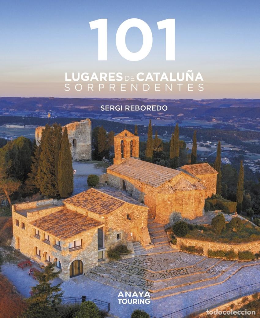 Livros: 101 DESTINOS DE CATALU&Ntilde;A SORPRENDENTES - Reboredo Manzanares, Sergi