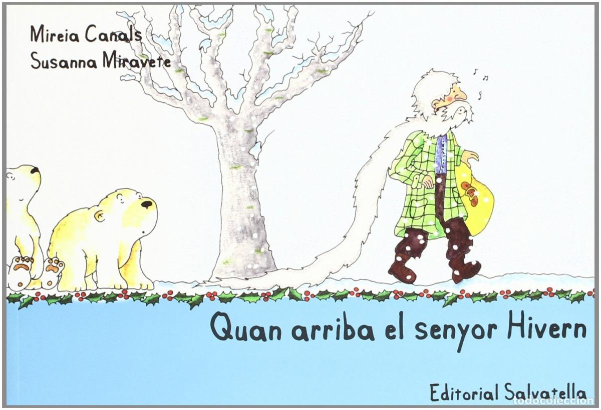 B&uuml;cher: QUAN ARRIBA EL SENYOR HIVERN - CANALS, MIREIA