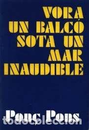 books: VORA UN BALCO SOTA UN MAR... - Pons, Pon&Ccedil;