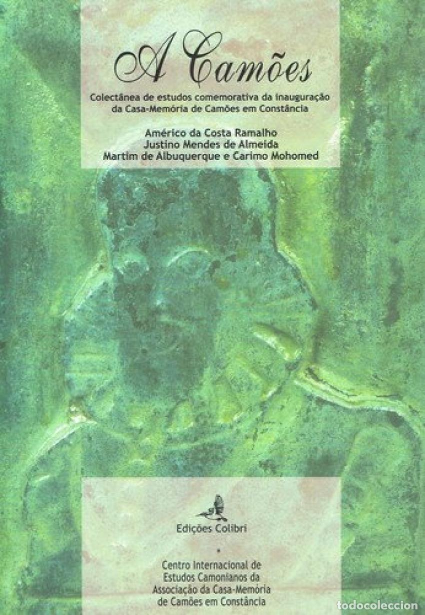 Livres: A CAM&Otilde;ES - COLECT&Acirc;NEA DE ESTUDOS COMEMORATIVOS DA INAUGURA&Ccedil;&Atilde;O DA CASA-MEM&Oacute;RIA DE CAM&Otilde;ES EM CONST&Acirc;NCI