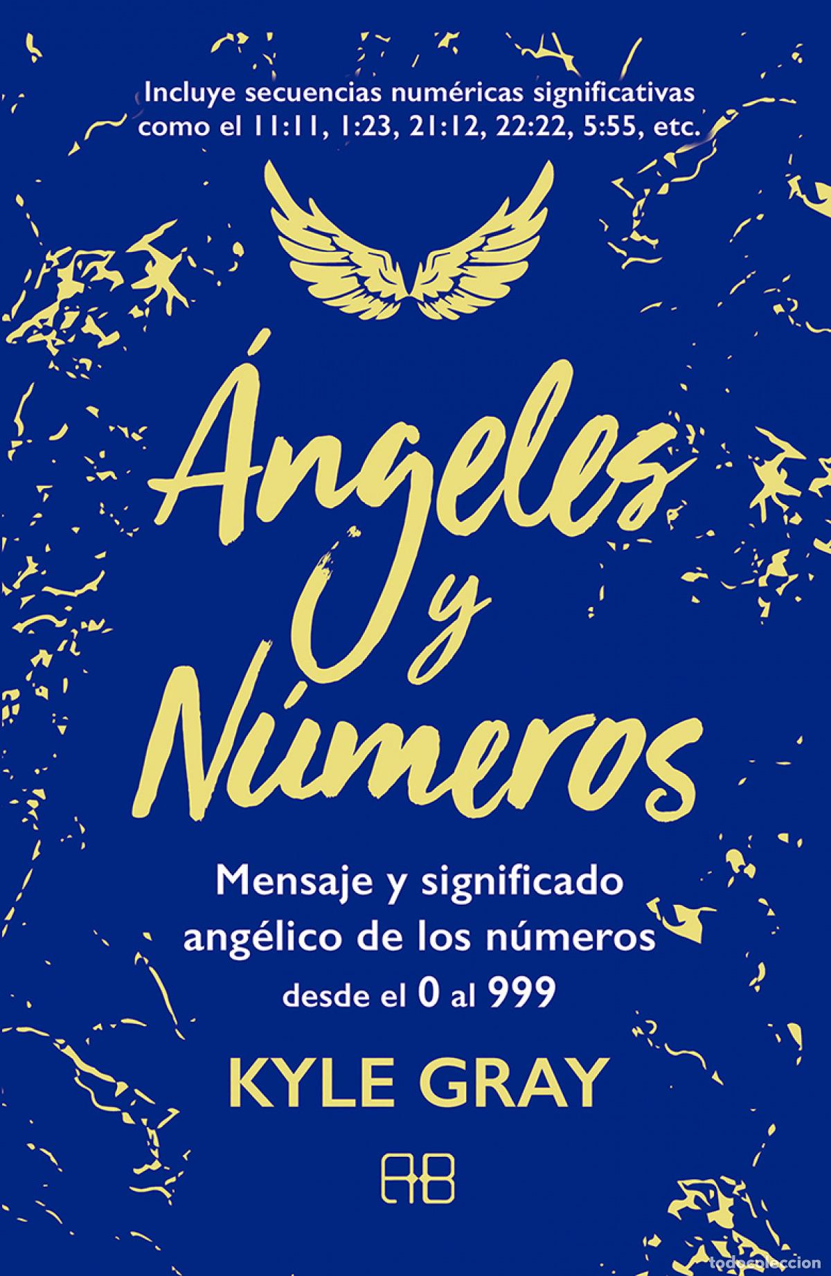 Libros: &Aacute;NGELES Y N&Uacute;MEROS - Gray, Kyle
