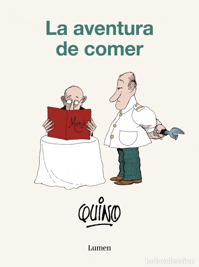 Libros: LA AVENTURA DE COMER - Quino