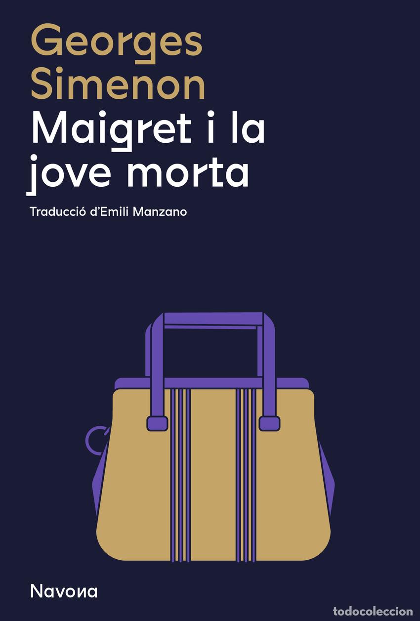 Libros: MAIGRET I LA JOVE MORTA - Georges, Simenon