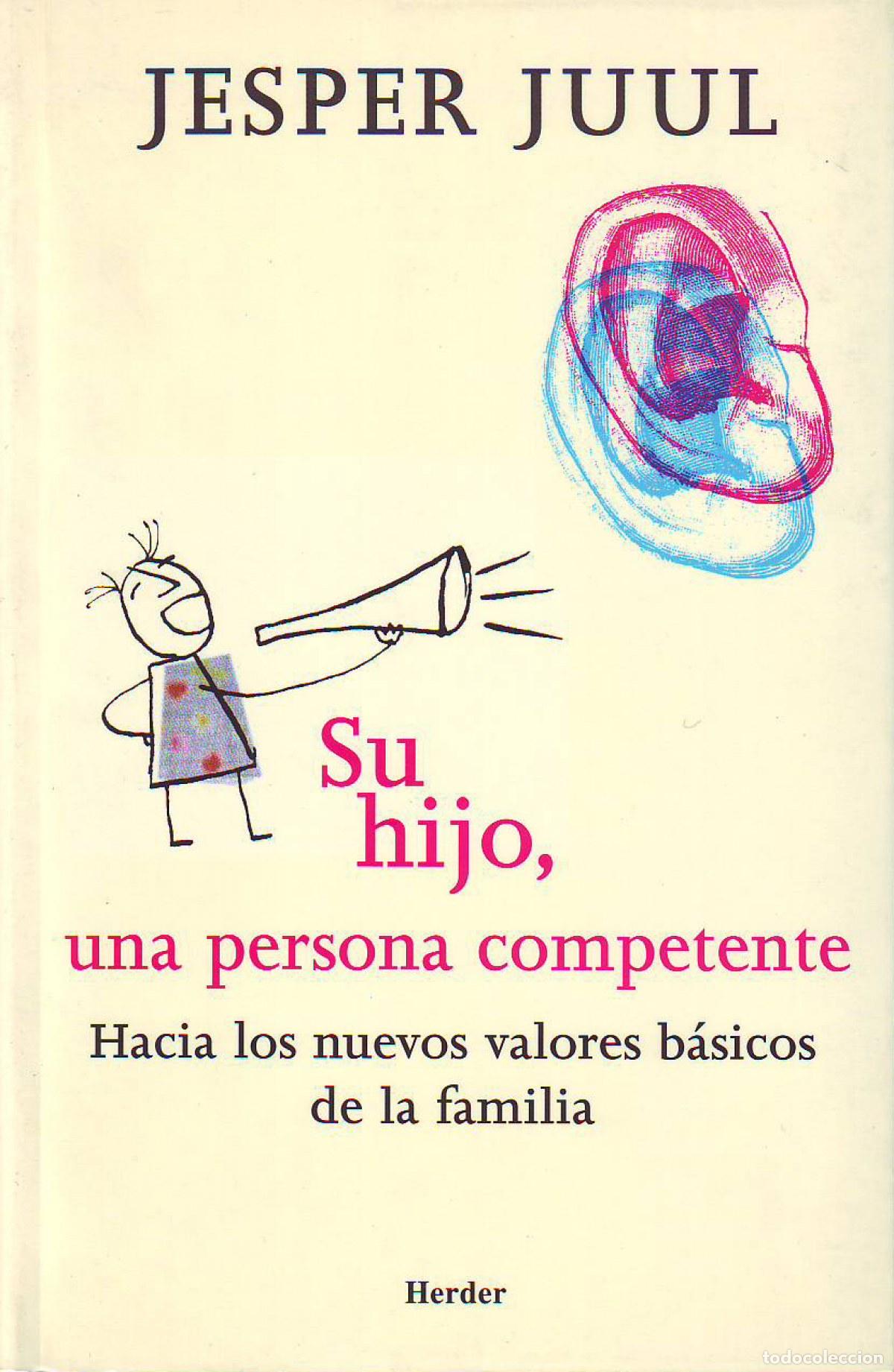 Libros: SU HIJO, UNA PERSONA COMPETENTE - Juul, Jesper