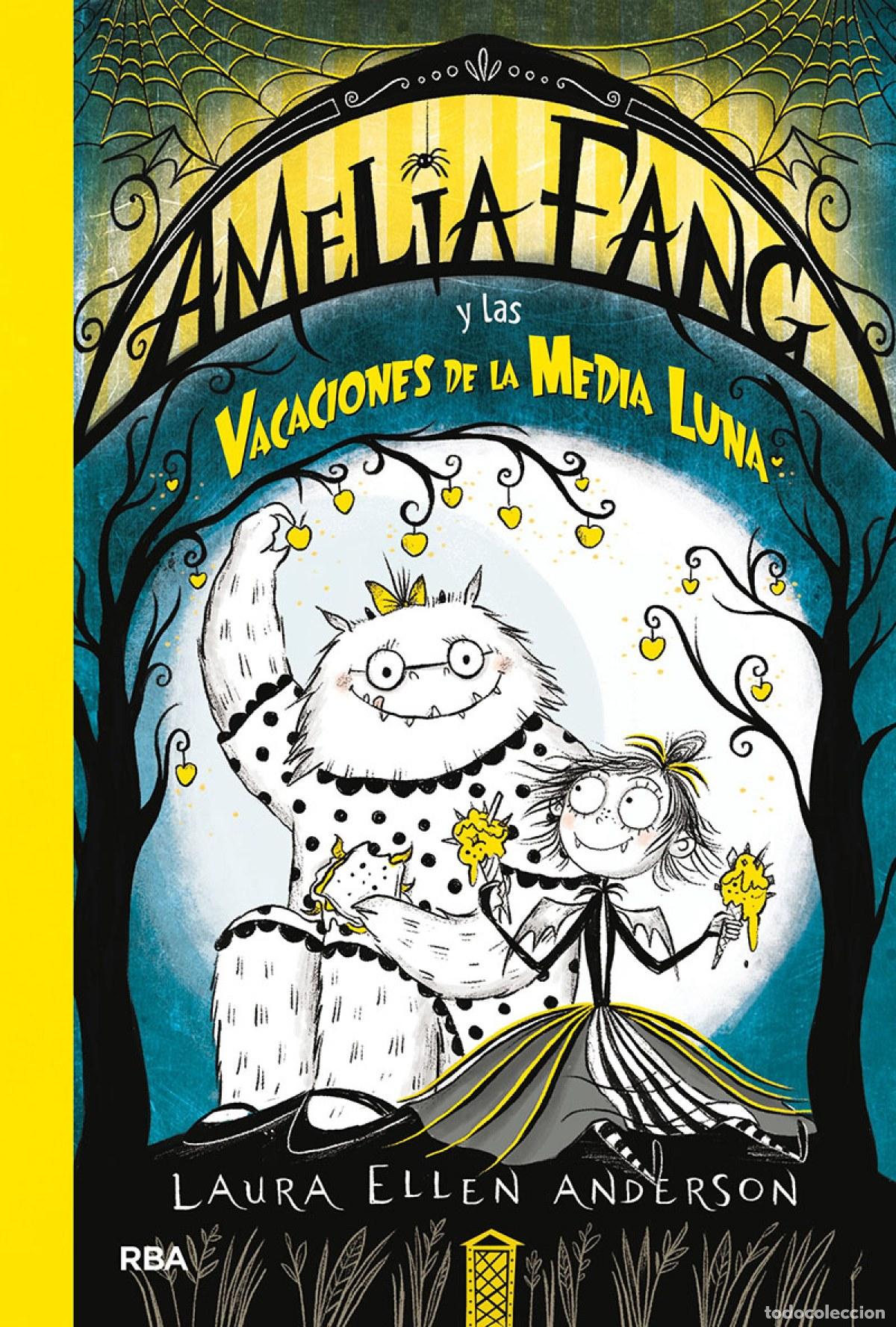 Libros: AMELIA FANG Y LAS VACACIONES DE LA MEDIA LUNA - Anderson, Laura Ellen