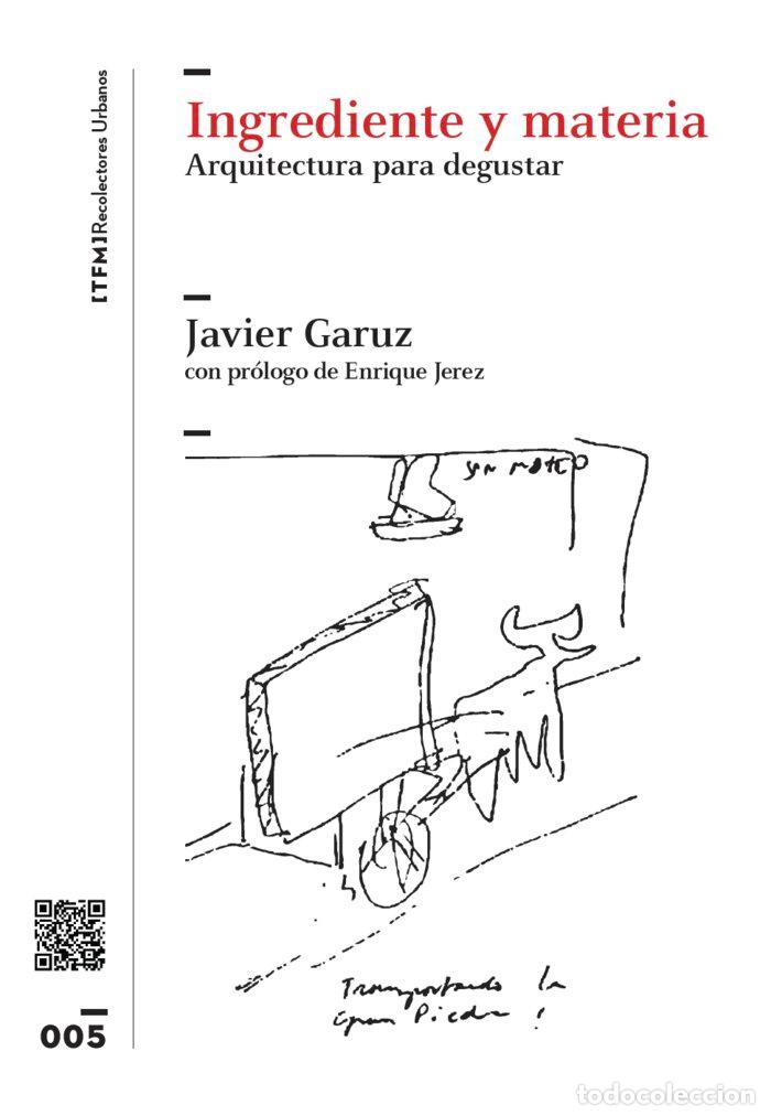 Libros: INGREDIENTE Y MATERIA - GARUZ GIMENO, JAVIER