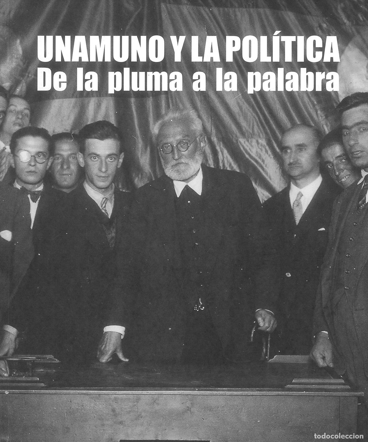 Libros: UNAMUNO Y LA POL&Iacute;TICA - VV AA