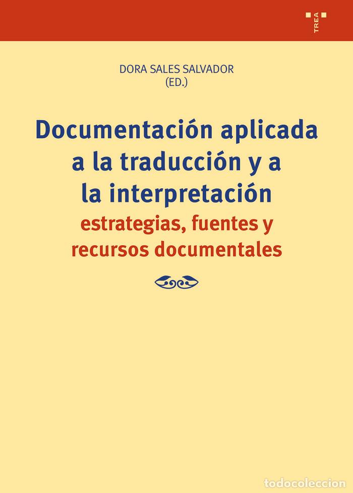 Livros: DOCUMENTACION APLICADA A LA TRADUCCION Y A LA INTERPRETACIO - SALES, DORA