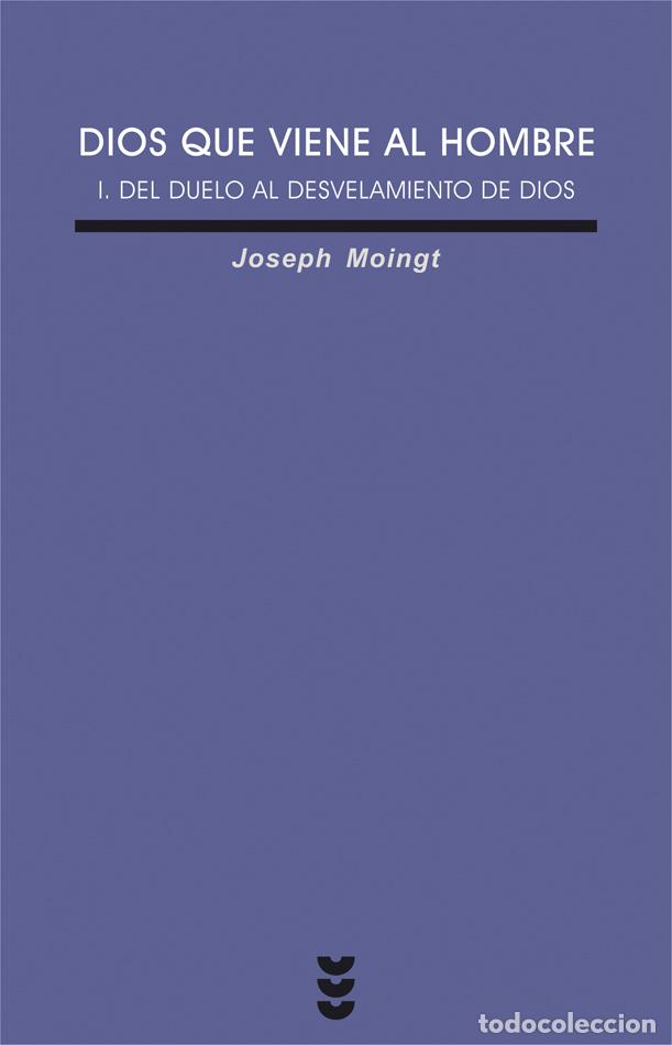 Livros: DIOS QUE VIENE AL HOMBRE, I - Moingt, Joseph