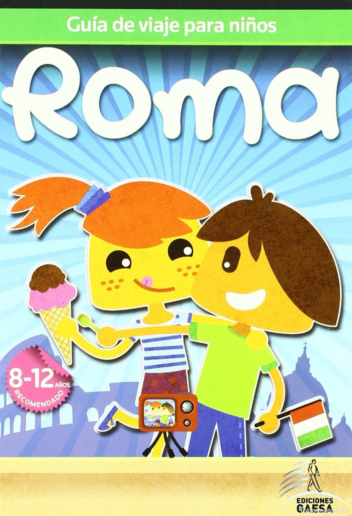books: GU&Iacute;A DE VIAJES PARA NI&Ntilde;OS ROMA - Varios autores
