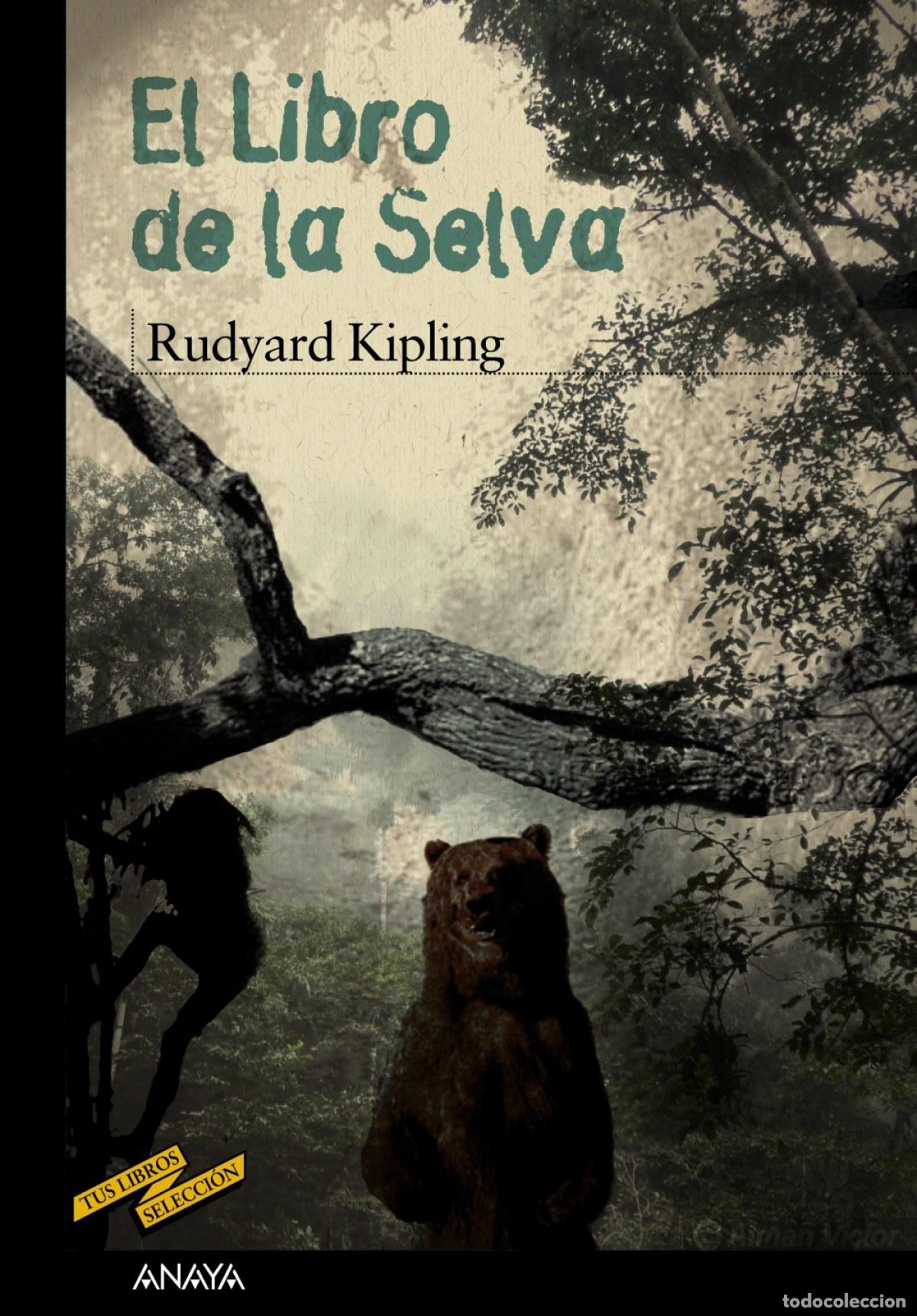 Libros: EL LIBRO DE LA SELVA - Kipling, Rudyard