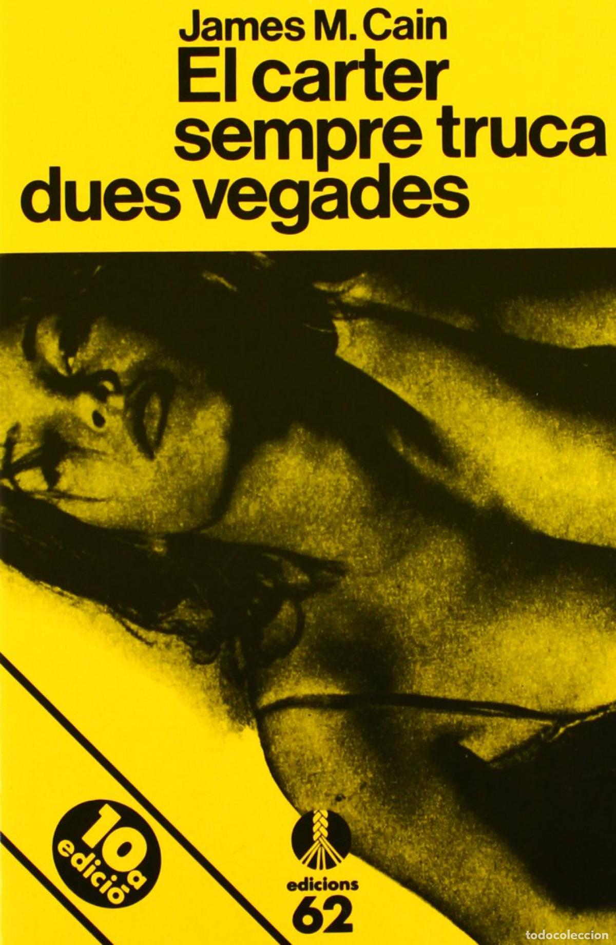 B&uuml;cher: EL CARTER SEMPRE TRUCA DUES VEGADES - M CAIN, JAMES