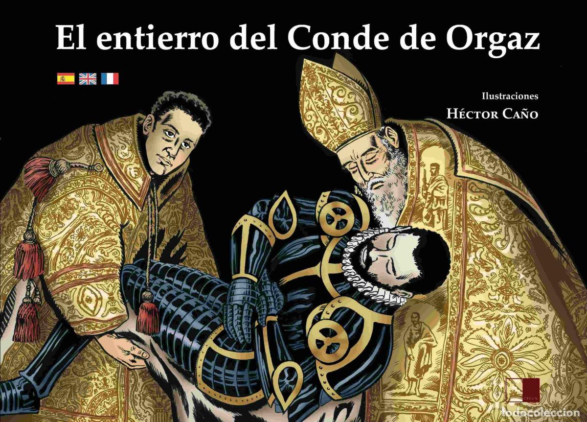 Libri: EL ENTIERRO DEL CONDE DE ORGAZ - Ca&ntilde;o D&iacute;az, H&eacute;ctor