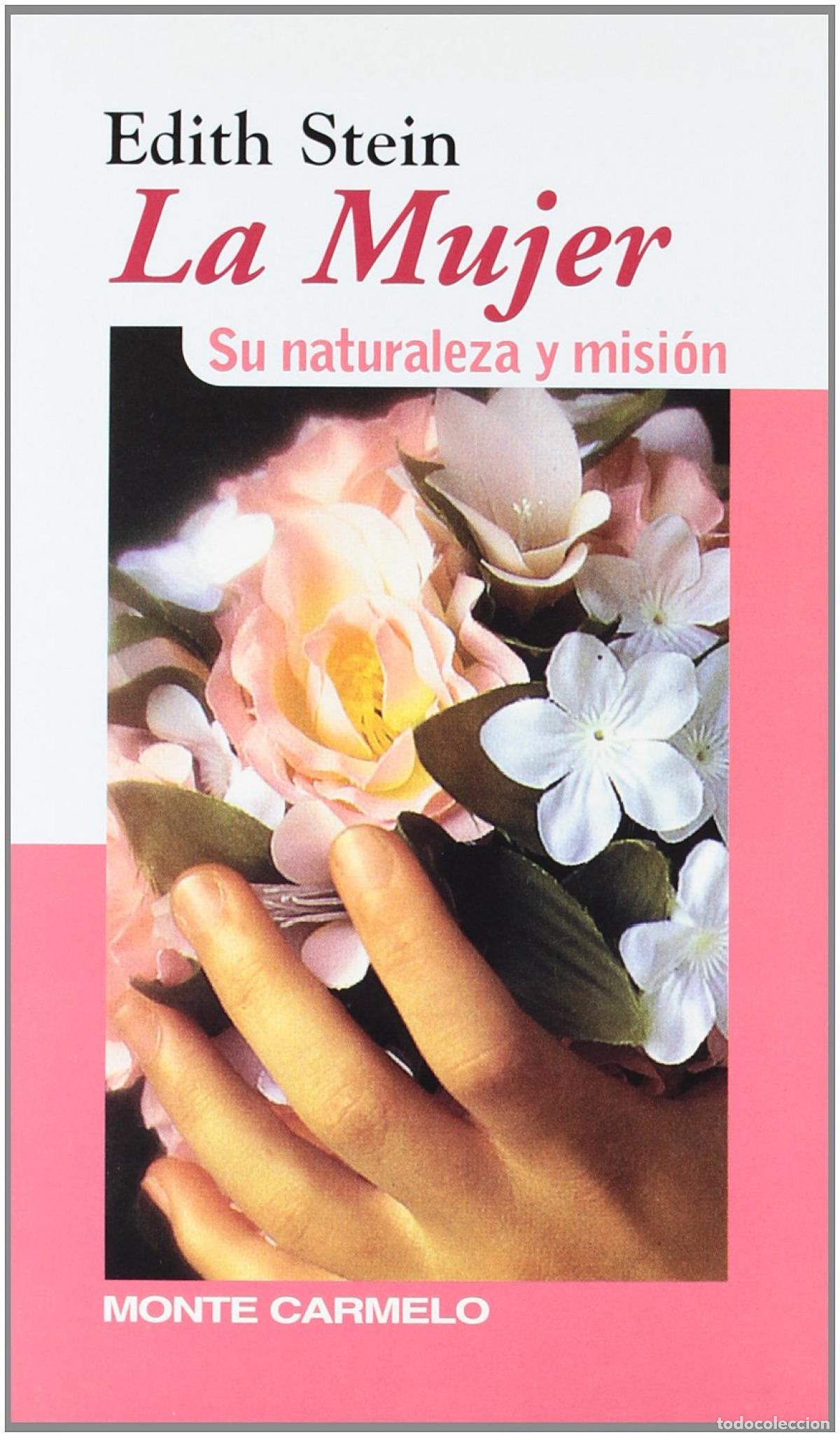 Libros: EDITH STEIN: LA MUJER - Monroy, Alberto