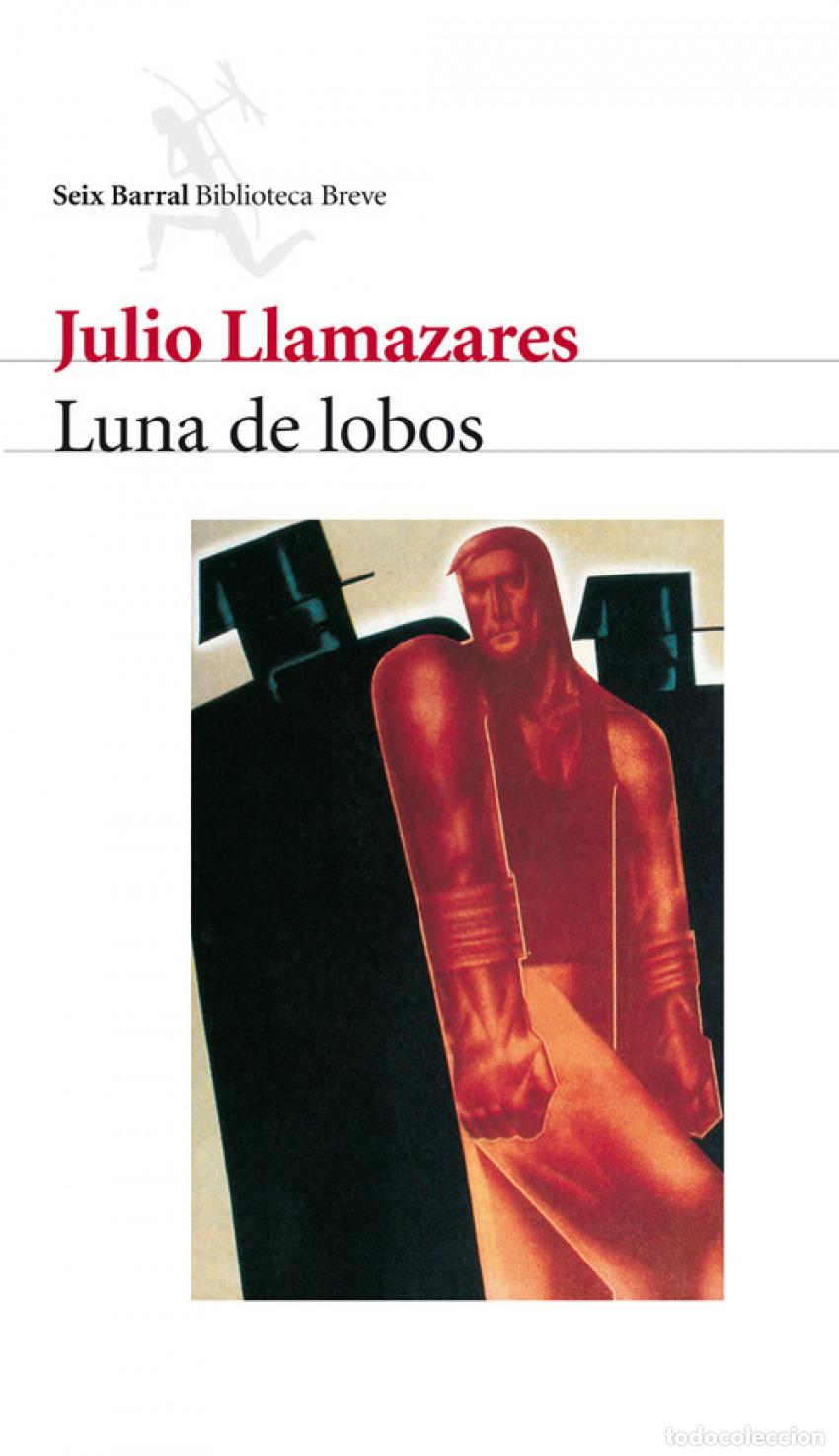 books: LUNA DE LOBOS - Julio Llamazares