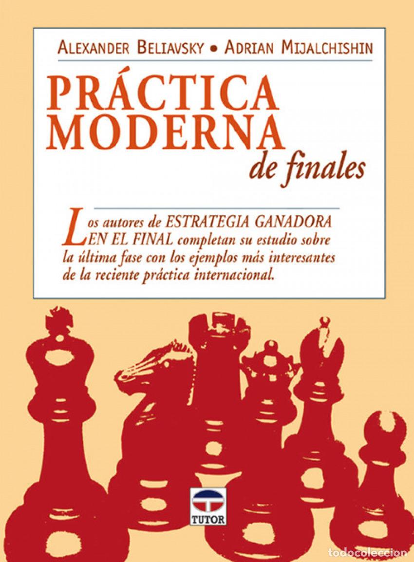 B&uuml;cher: PRACTICA MODERNA DE FINALES - Beliavsky, Alexander
